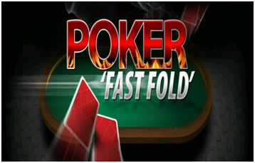 Poker Fast Fold