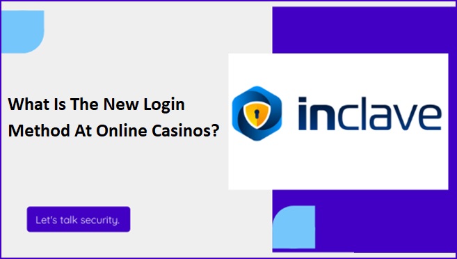 What is the new login method at online casinos